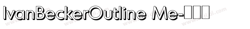 IvanBeckerOutline Me字体转换